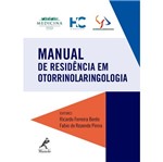 Manual de Residencia em Otorrinolaringologia - Manole