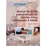 Manual do ACSM para Avaliação da Aptidão Física Relacionada à Saúde