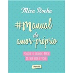 Manual do Amorpróprio - 1ª Ed.