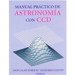 Manual Practico de Astronomia Con Ccd