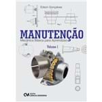 Manutenção - Mecânica Básica para Aprendizes Volume 1