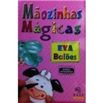 Maozinhas Magicas - E.V.A Baloes