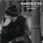 Marcelo D2 - Nada Pode me Parar