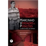 Marcinho Vp Verdades e Posições - o Direito Penal do Inimigo