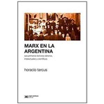 Marx En La Argentina