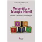 Matemática e Educação Infantil: Investigações e Possibilidades de Práticas Pedagógicas