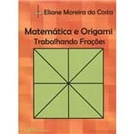 Matemática e Origami - Trabalhando Frações