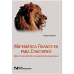 Matemática Financeira para Concursos - Mais de 120 Questões com Respostas Comentadas + Detalhes Matemática Financeira para Concursos - Mais de 120 Questões com Respostas Comentadas