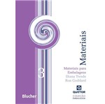 Materiais para Embalagens - Vol 3 - Blucher