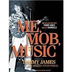 Me, The Mob, And The Music