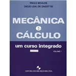 Mecânica e Cálculo: um Curso Integrado - Vol. 1
