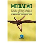 Mediaçao - uma Nova Pratica de Resoluçao de Conflitos Agrarios para o Brasil