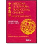 Medicina Veterinaria Tradicional Chinesa: Principios Basicos