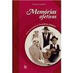 Memórias Afetivas - 1ª Ed.