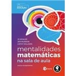 Mentalidades Matemáticas na Sala de Aula - Série Desafios da Educação: Ensino Fundamental