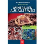 Mineralien Aus Aller Welt - Blv Verlagsgesellschaft