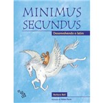 Minimus Secundus - Desenvolvimento do Latim - Livro Aluno