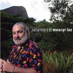 Moacyr Luz Natureza e Fé - Cd Samba