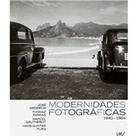 Modernidades Fotograficas - 1940 a 1964 1ª Ed