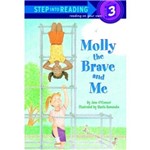 Molly The Brave And me