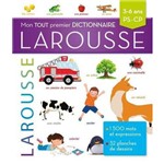 Mon Tout Premier Dictionnaire Larousse - 3-6 Ans