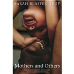 Mothers And Others