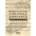 Música e Cultura na Irlanda de James Joyce
