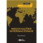 Negociações Internacionais: Coleção Temas Essenciais em Ri - Vol. 5 1ª Ed
