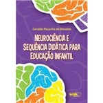 Neurociencia e Sequencia Didatica para Educacao Infantil - Wak