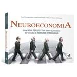 Neuroeconomia: uma Nova Perspectiva Sobre o Processo de Tomada de Decisões Econômicas