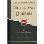 Notes And Queries (Classic Reprint)