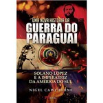 Nova História da Guerra do Paraguai, uma