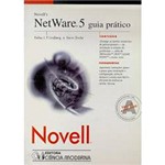 Novell Netware 5: Guia Prático