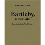 O Escrivão Bartleby
