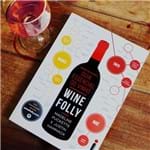 O Guia Essencial do Vinho. Wine Folly