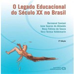 O Legado Educacional do Século Xx no Brasil