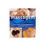 O Livro Essencial de Massagem: Guia Completo Sobre Terapias Manuais Básicas