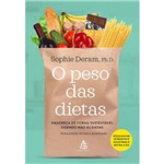 O Peso das Dietas - 1ª Ed.