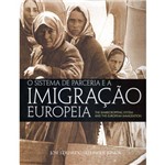 O Sistema de Parceria e a Imigração Europeia