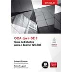 OCA Java SE 8: Guia de Estudos para o Exame 1Z0-808