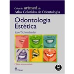 Odontologia Estética: Coleção Atlas Coloridos de Odontologia
