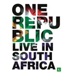 Onerepublic - Live In South Africa