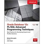 Oracle Database 12c PL/SQL Advanced Programming Techniques