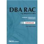 Oracle DBA RAC 11g Arquitetura