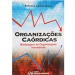 Organizações Caórdicas: Modelagem de Organizações Inovadoras