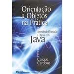 Orientação a Objetos na Prática - Aprendendo Orientação a Objetos com Java