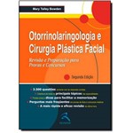 Otorrinolaringologia e Cirurgia Plástica Facial - Revisão e Preparação para Concursos e Provas