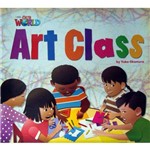 Our World 2 Reader 1 - Art Class - Big Book