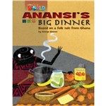 Our World 3. Reader 6 - Anansi's Big Dinner