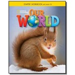 Our World Starter Wb With Audio Cd - British